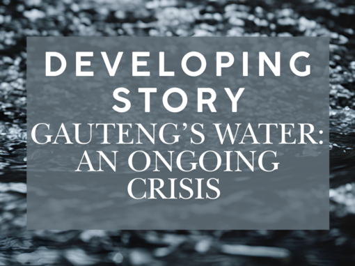 Gauteng’s Water An Ongoing Crisis