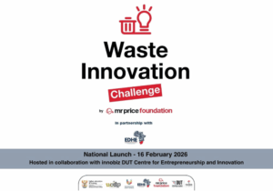 Mr Price Foundation x EDHE Waste Innovation Challenge