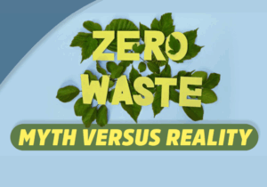 Zero Waste myth versus reality cover picture